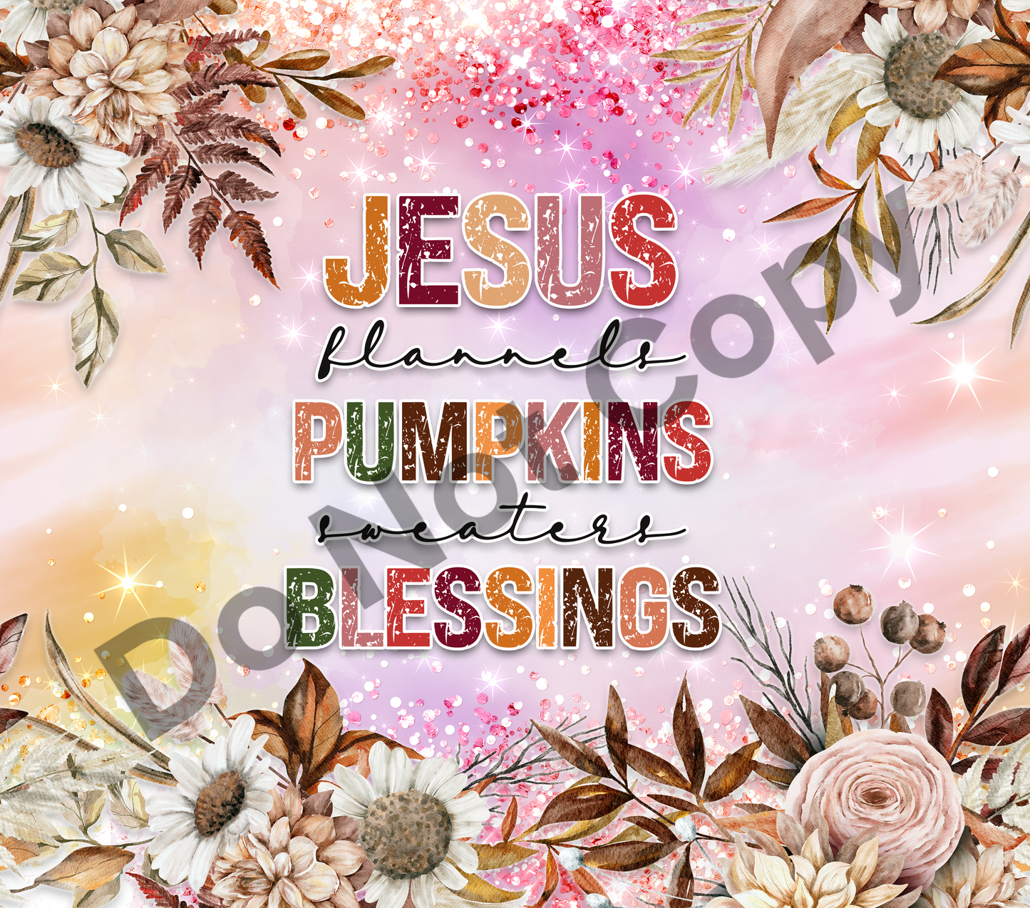 Jesus flannels pumpkins tumbler transfer