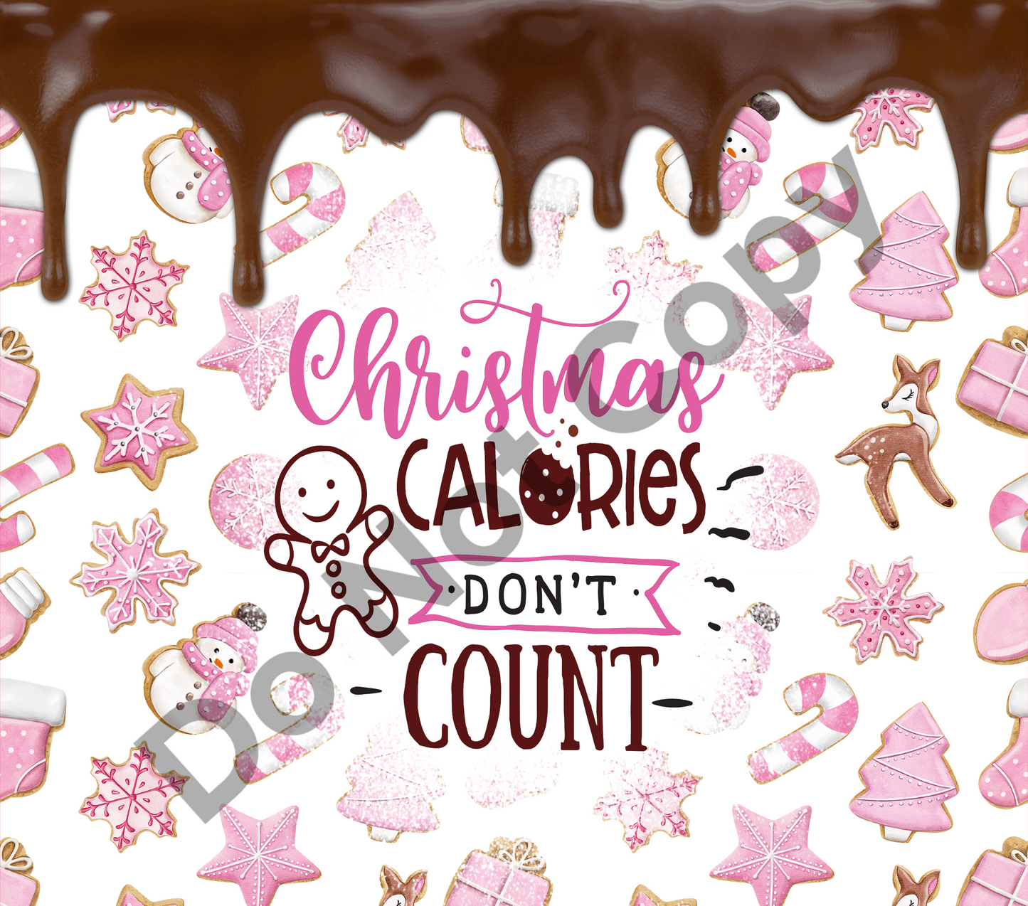 Christmas calories don’t count tumbler transfer