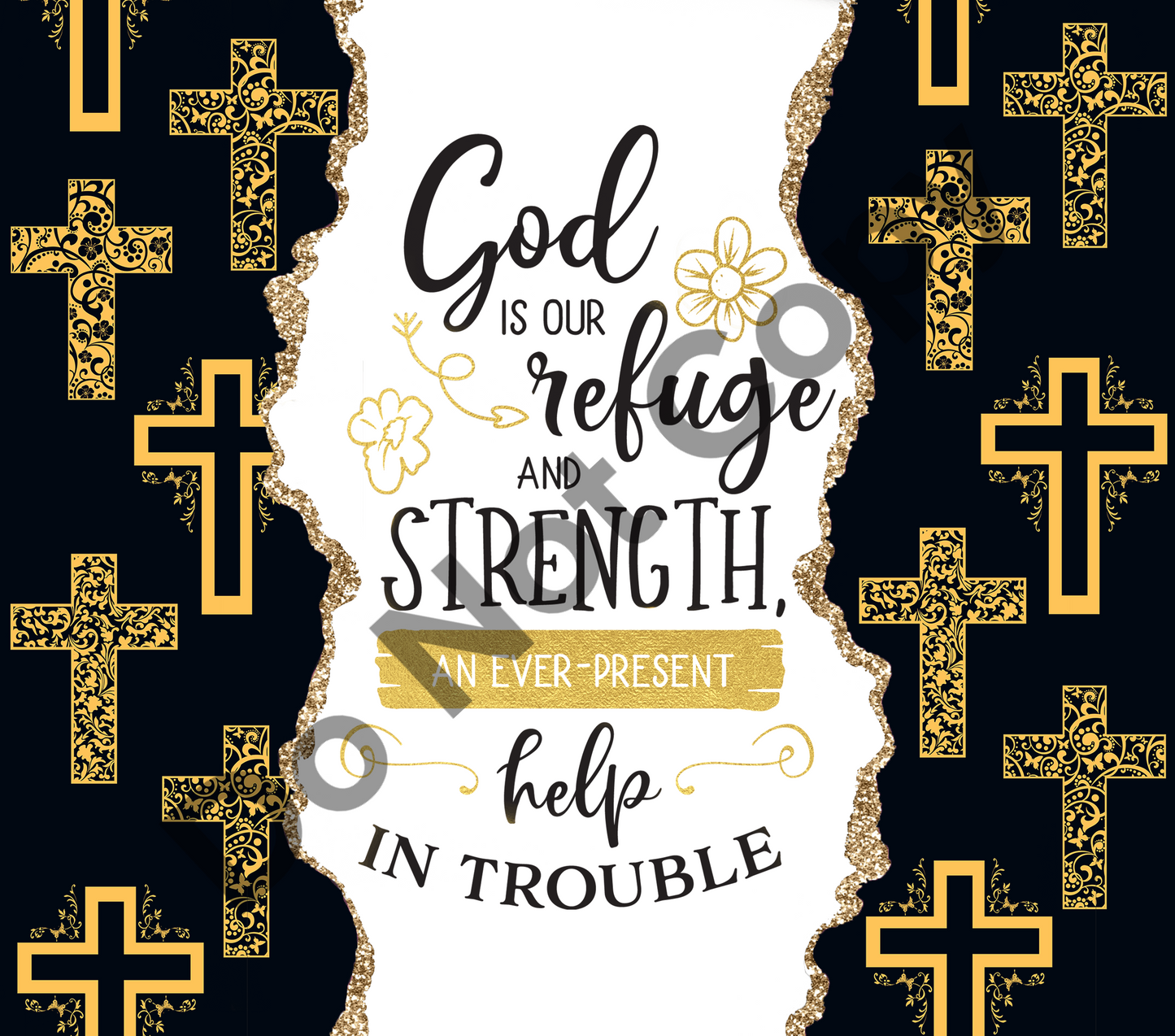 God is our refuge gold crosses tumbler transfer