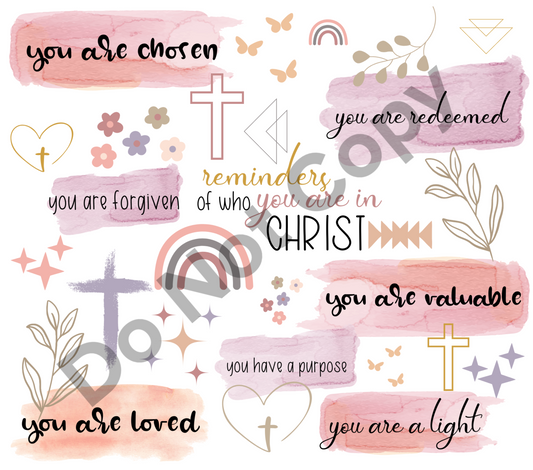 Reminders of who you are in Christ tumbler transfer