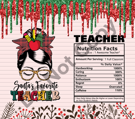 Santa’s favorite teacher tumbler transfer