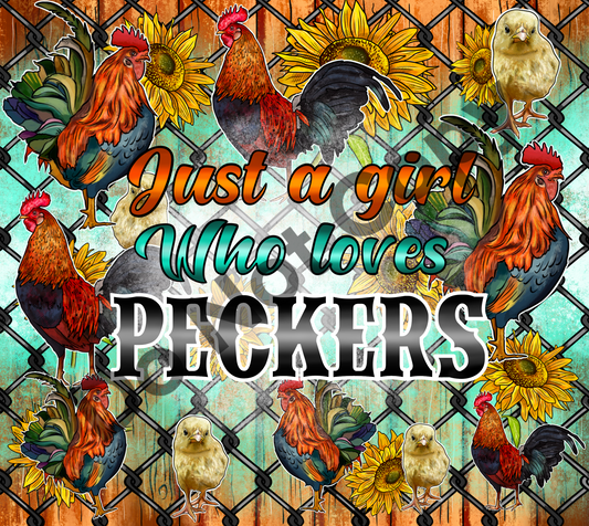 Just a girl who loves peckers tumbler transfer