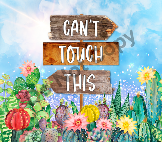 Can't touch this cactus tumbler transfer