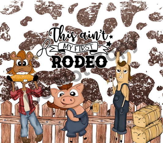 This ain't my first rodeo tumbler transfer