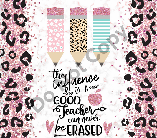 The influence of a good teacher pink leopard tumbler transfer