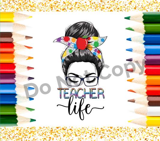 Teacher life colored pencils messy bun tumbler transfer