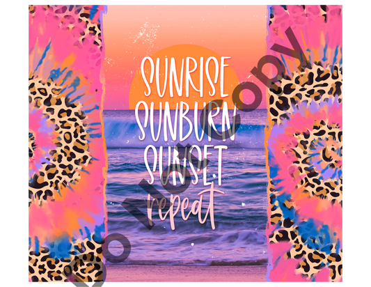 Sunrise sunburn sunset repeat tumbler transfer