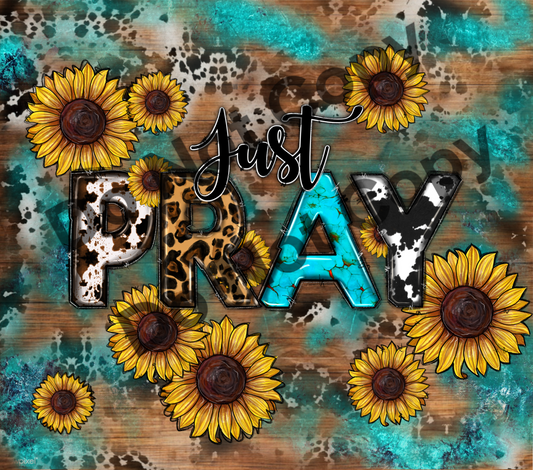Just pray sunflowers tumbler transfer