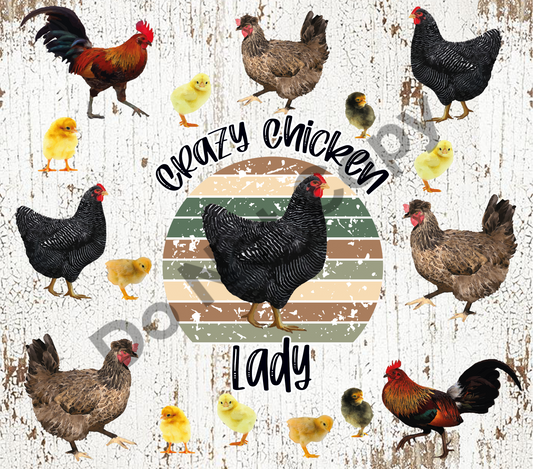 Crazy chicken lady tumbler transfer