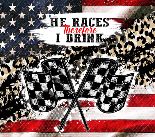 He races therefore I drink tumbler transfer