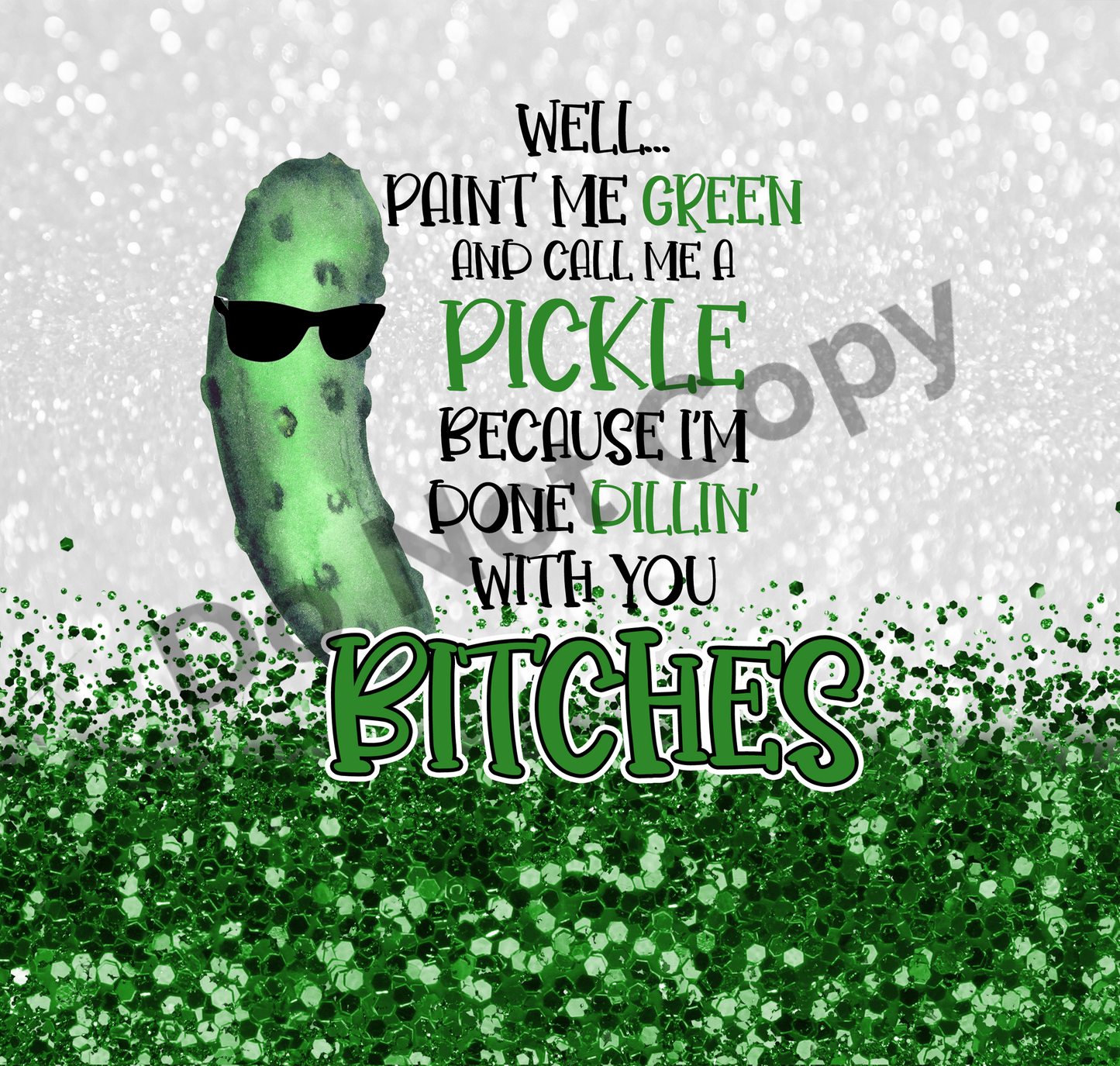 Call me a pickle tumbler transfer