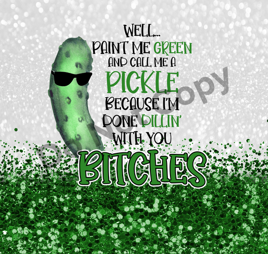 Call me a pickle tumbler transfer